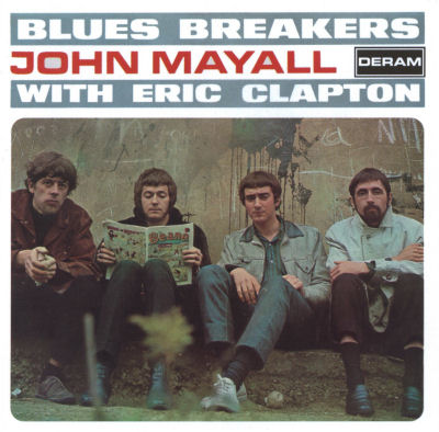 John Mayall Bluesbreakers With Eric Clapton (Remastered)